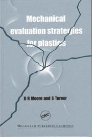 Mechanical evaluation strategies for plastics materials