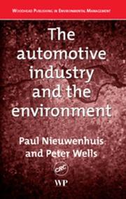 Cover of: The automotive industry and the environment: a technical, business and social future