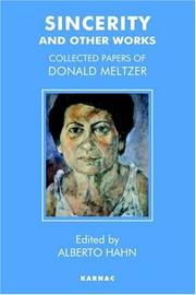 Sincerity and other works : collected papers of Donald Meltzer