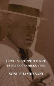 Cover of: Jung stripped bare by his biographers, even