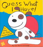 Guess what I have! : a flip-the-flap rhyme book