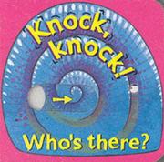 Knock, knock! : who's there?