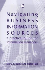 Cover of: Navigating business information sources: a practical guide for information managers