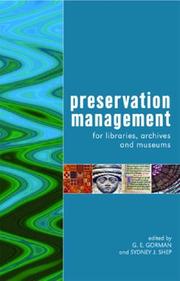 Preservation management for libraries, archives and museums