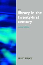 Cover of: Library in the 21st Century by Peter Brophy