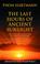 Cover of: The Last Hours of Ancient Sunlight