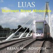 Luas : Harcourt Street memories