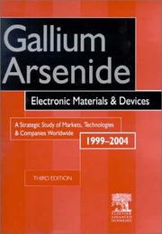 Gallium arsenide electronic materials and devices : a market and technology overview, 1999-2004