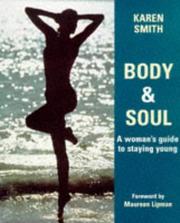 Body & soul : a woman's guide to staying young