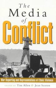 The media of conflict : war reporting and representations of ethnic violence