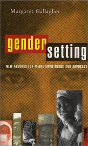 Gender setting : new agendas for media monitoring and advocacy