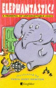 Elephantastic : a trunkful of unforgettable jokes