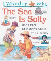 Cover of: I wonder why the sea is salty and other questions about the ocean