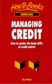 Managing credit : how to master the basic skills of credit control