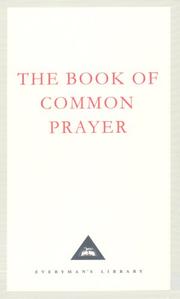 The book of common prayer : 1662 version (includes appendices from the 1549 version and other commemorations)