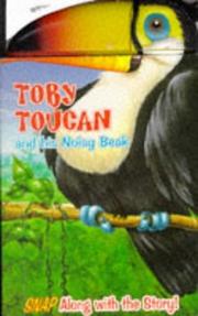 Toby toucan and his noisy beak