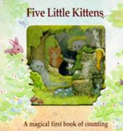 Five little kittens by Stewart Cowley, Kate Davies, Susi Adams