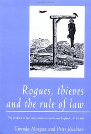 Rogues, thieves and the rule of law : the problem of law enforcement in north-east England, 1718-1800