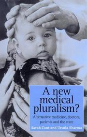 A new medical pluralism? : alternative medicine, doctors, patients and the state