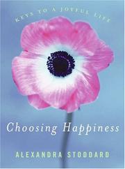 Cover of: Choosing Happiness: Keys to a Joyful Life