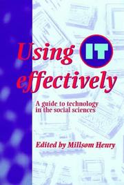 Using IT effectively : a guide to technology in the social sciences