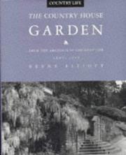 The country house garden : from the archives of Country life, 1897-1939