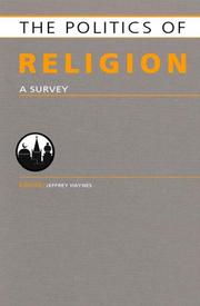 Cover of: The Politics of Religion: A Survey (Politics Of...)