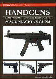 Cover of: Handguns & sub-machine guns: semi-automatic pistols & revolvers