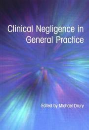Cover of: Clinical negligence in general practice