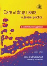 Care of drug users in general practice : a harm reduction approach