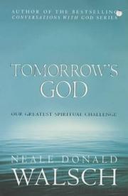 Cover of: Tomorrow's God (Conversations with God) by Neale Donald Walsch