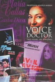 The voice doctor : the story of singing