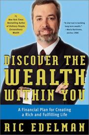 Cover of: Discover the Wealth Within You: A Financial Plan For Creating a Rich and Fulfilling Life
