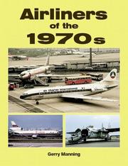 Cover of: Airliners of the 1970s by Gerry Manning
