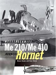 Messerschmitt Me 210/Me 410 Hornisse/Hornet : an illustrated production history