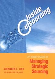 Inside outsourcing : an insider's guide to managing strategic sourcing