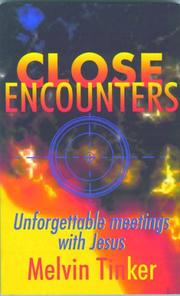 Close encounters : meeting with Jesus and the difference it makes