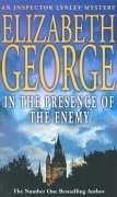 In the Presence of the Enemy (Inspector Lynley Mystery) by Elizabeth George, Elizabeth George