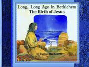 Long, long ago in Bethlehem--