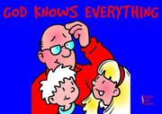 God knows everything : colour and learn about God