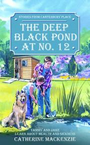 The deep black pond at no. 12 : Tammy and Jake find out about health and sickness