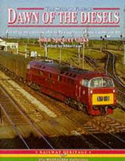 Dawn of the diesels, 1956-66. Part 2, First-generation diesel locomotives and units captured by the camera of John Spencer Gilks