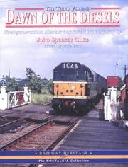 Dawn of the diesels, 1959-70. Part 3, First-generation diesel locomotives and units captured by the camera of John Spencer Gilks