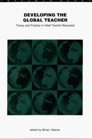Developing the global teacher : theory and practice in initial teacher education