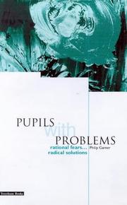 Pupils with problems : rational fears... radical solutions?