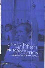 Changing English primary education : retrospect and prospect