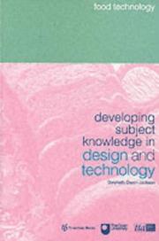 Developing subject knowledge in design and technology : food technology