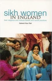 Cover of: Sikh Women In England: Religious, Social and Cultural Beliefs