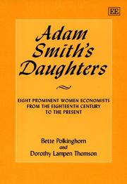 Adam Smith's daughters : eight prominent women economists from the eighteenth century to the present