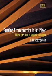 Cover of: Putting Econometrics in its Place: A New Direction in Applied Economics